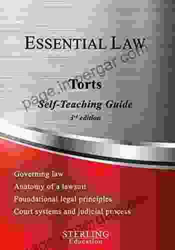 Torts: Essential Law Self Teaching Guide (Essential Law Self Teaching Guides)