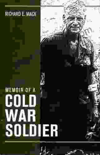 Memoir Of A Cold War Soldier