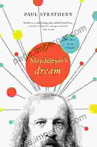 Mendeleyev S Dream: The Quest For The Elements