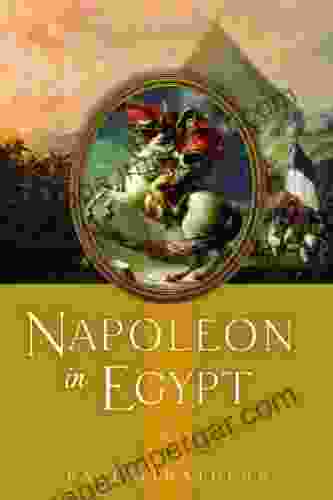 Napoleon In Egypt Paul Strathern