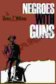 Negroes With Guns Robert Franklin Williams