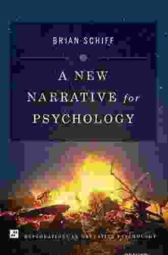 A New Narrative For Psychology (Explorations In Narrative Psychology)