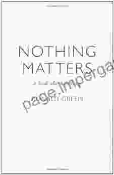 Nothing Matters: A About Nothing