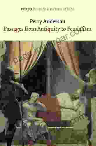 Passages From Antiquity To Feudalism (Verso World History Series)