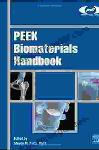 PEEK Biomaterials Handbook (Plastics Design Library)