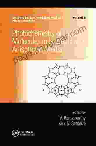 Photochemistry Of Organic Molecules In Isotropic And Anisotropic Media/Volume Nine (Molecular And Supramolecular Photochemistry 9)