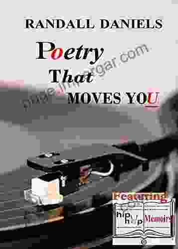 Poetry That Moves You Randall Daniels