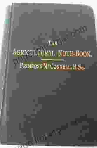 Primrose McConnell S The Agricultural Notebook