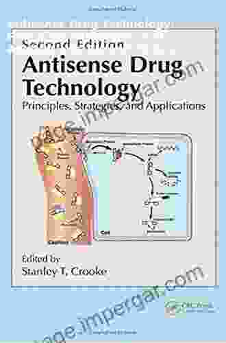 Antisense Drug Technology: Principles Strategies And Applications Second Edition