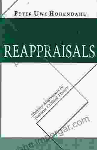 Reappraisals: Shifting Alignments in Postwar Critical Theory