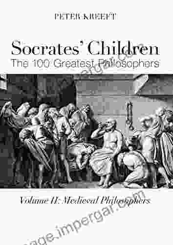 Socrates Children: Medieval: The 100 Greatest Philosophers