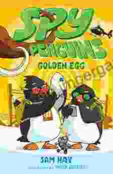 Spy Penguins: Golden Egg Peter Miles