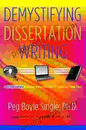 Demystifying Dissertation Writing: A Streamlined Process From Choice Of Topic To Final Text