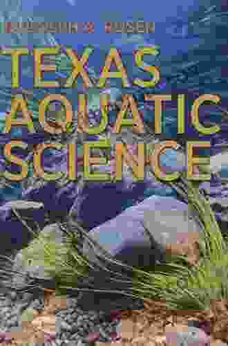 Texas Aquatic Science (River Sponsored By The Meadows Center For Water And The Environment Texas State University)