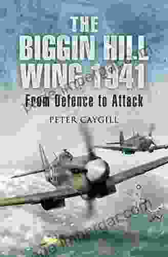 The Biggin Hill Wing 1941: From Defence To Attack