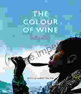 The Colour Of Wine: Tasting Change