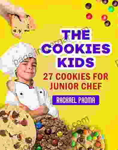 The Cookies Kids: 27 Cookies For Junior Chef