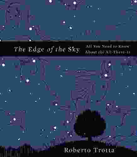 The Edge Of The Sky: All You Need To Know About The All There Is