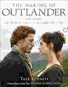 The Making Of Outlander: The Series: The Official Guide To Seasons One Two