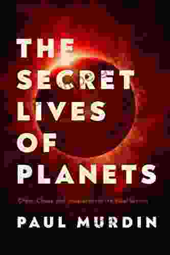 The Secret Lives Of Planets: Order Chaos And Uniqueness In The Solar System