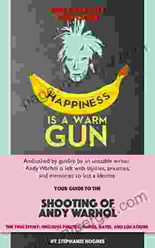 Happiness Is A Warm Gun: The Shooting Of Andy Warhol