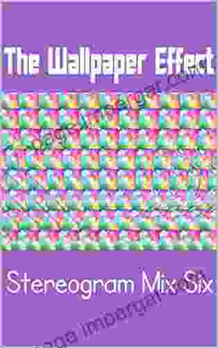 The Wallpaper Effect: Stereogram Mix Six