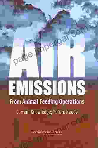 Air Emissions From Animal Feeding Operations: Current Knowledge Future Needs