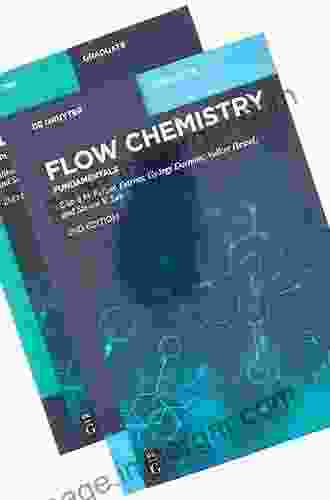 Flow Chemistry Applications (De Gruyter Textbook)