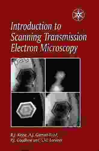 Introduction To Scanning Transmission Electron Microscopy (Royal Microscopical Society Microscopy Handbooks)