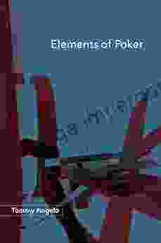 Elements Of Poker Tommy Angelo