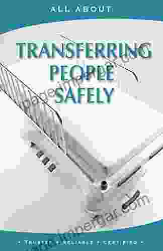 All About Transferring People Safely (All About Books)