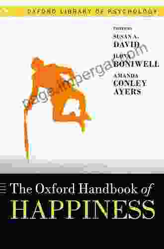 Oxford Handbook Of Happiness (Oxford Library Of Psychology)