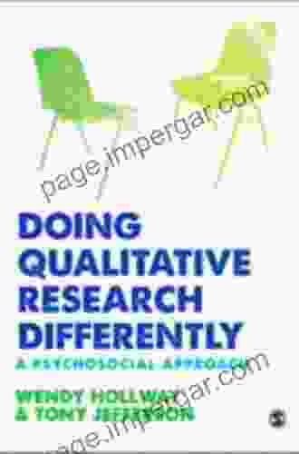 Doing Qualitative Research Differently: A Psychosocial Approach