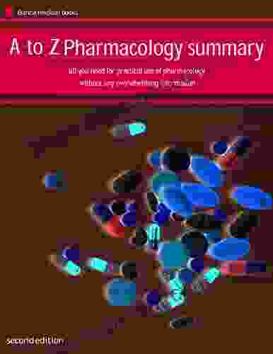 A to Z pharmacology summary