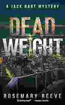 Dead Weight: A Jack Hart Mystery (Jack Hart Mysteries 4)