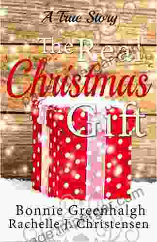 The Real Christmas Gift: A True Story