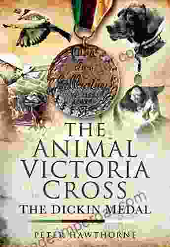 The Animal Victoria Cross: The Dickin Medal