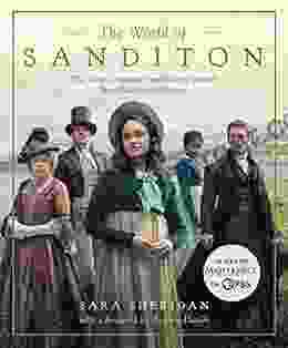 The World Of Sanditon: The Official Companion