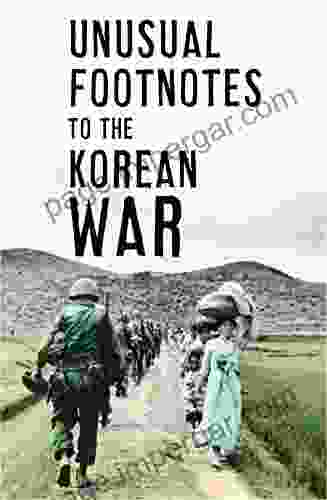 Unusual Footnotes To The Korean War