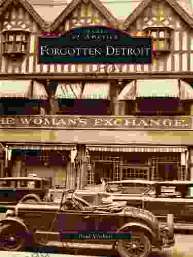 Forgotten Detroit (Images Of America)