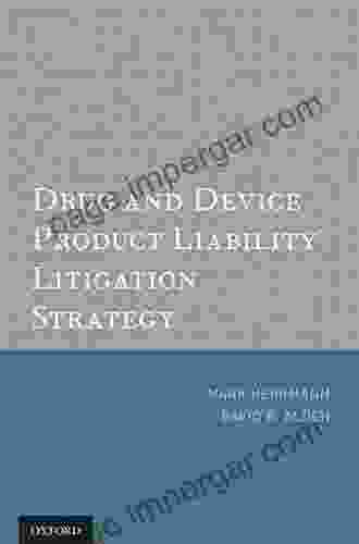 Drug and Device Product Liability Litigation Strategy