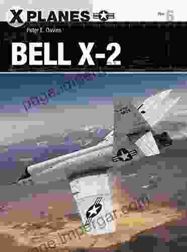 Bell X 2 (X Planes 6) Peter E Davies