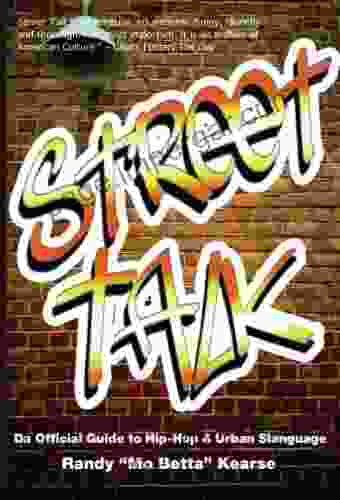 STREET TALK: Da Official Guide To Hip Hop Urban Slanguage