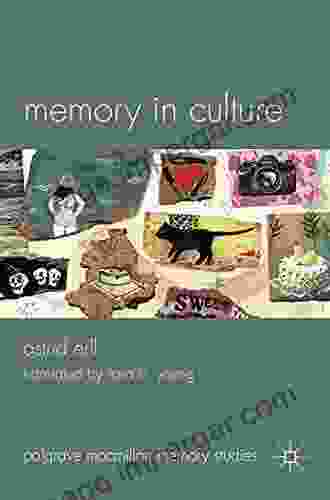 Memory In Culture (Palgrave Macmillan Memory Studies)