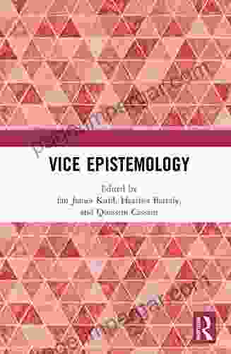 Vice Epistemology Quassim Cassam