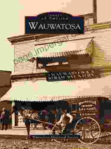 Wauwatosa (Images Of America) Paul R Wylie